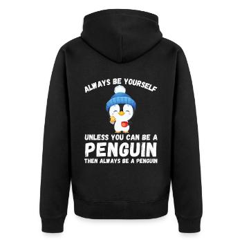 Sei immer du selbst, es sei denn, du kannst ein Pinguin sein - Unisex Premium Bio Zip Hoodie - Schwarz - Hinten - Nico (187cm)