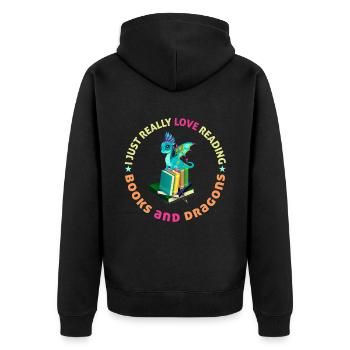 I just love reading books and dragons - Unisex Premium Organic Zip Hoodie - black - Back - Nico (187cm)