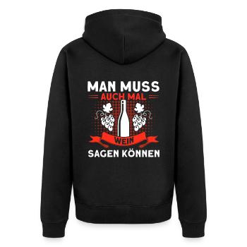 Wein Weinliebhaber Weintrinker Weinfest Geschenk - Unisex Premium Bio Zip Hoodie - Schwarz - Hinten - Nico (187cm)