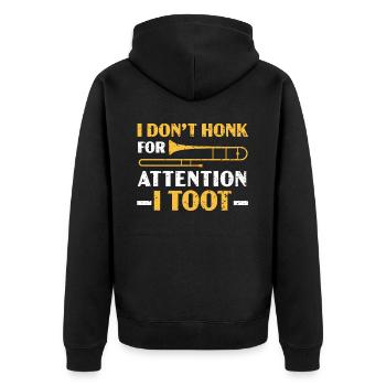 I Don't Honk For Attention I Toot Posaunist - Unisex Premium Bio Zip Hoodie - Schwarz - Hinten - Nico (187cm)