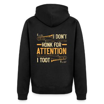 I Don't Honk For Attention I Toot Posaunist - Unisex Premium Bio Zip Hoodie - Schwarz - Hinten - Nico (187cm)
