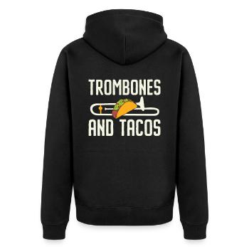 Trombones And Tacos Musical Instrument Musician - Unisex Premium Organic Zip Hoodie - black - Back - Nico (187cm)