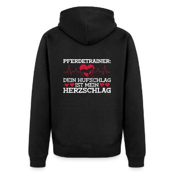 Pferdetrainer: Dein Hufschlag Ist Mein Herzschlag - Unisex Premium Bio Zip Hoodie - Schwarz - Hinten - Nico (187cm)