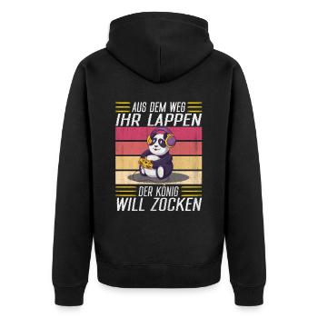Aus Dem Weg Ihr Lappen der König Will Zocken Gamer - Unisex Premium Bio Zip Hoodie - Schwarz - Hinten - Nico (187cm)