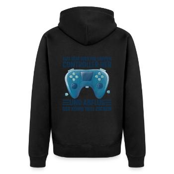 Aus Dem Weg Ihr Lappen der König Will Zocken Gamer - Unisex Premium Bio Zip Hoodie - Schwarz - Hinten - Nico (187cm)