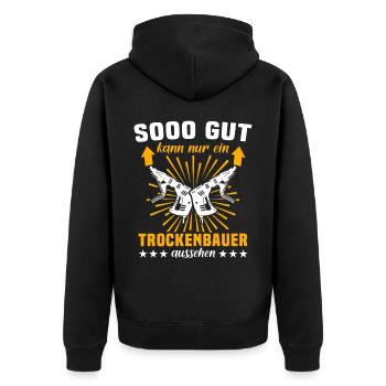 Trockenbauer Sprüche Trockenbau - Unisex Premium Bio Zip Hoodie - Schwarz - Hinten - Nico (187cm)