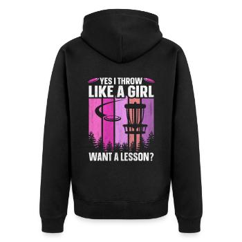 Yes I Throw Like A Girl Want A Lesson Disc Golf - Unisex Premium Organic Zip Hoodie - black - Back - Nico (187cm)