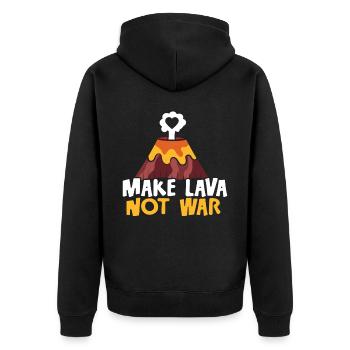 Make Lava Not War Earth Science Volcano Scientist - Unisex Premium Organic Zip Hoodie - black - Back - Nico (187cm)