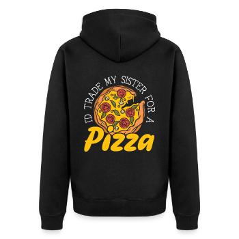 I'd Trade My Sister For Pizza Eater Italian Dish - Unisex Premium Organic Zip Hoodie - black - Back - Nico (187cm)