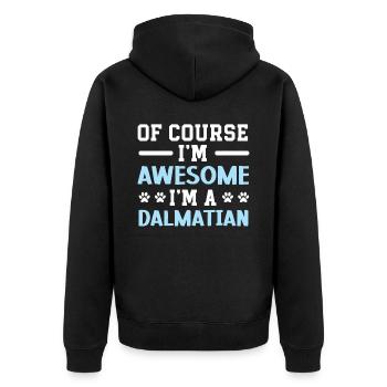 Natürlich bin ich großartig, ich bin eine dalmatinische Spot-Truppe - Unisex Premium Bio Zip Hoodie - Schwarz - Hinten - Nico (187cm)