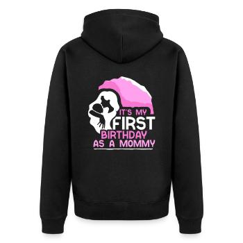 Es Ist Mein Erster Geburtstag Als Mami Mama Party - Unisex Premium Bio Zip Hoodie - Schwarz - Hinten - Nico (187cm)