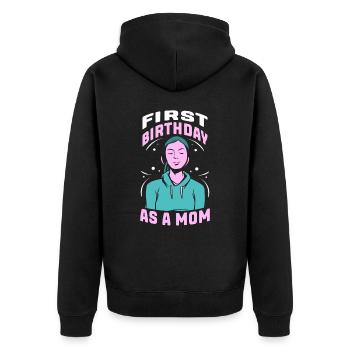 First birthday as mother party mom mom - Unisex Premium Organic Zip Hoodie - black - Back - Nico (187cm)