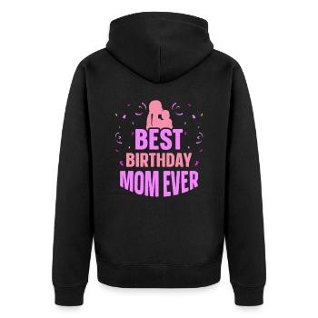 Beste Geburtstags Mama Aller Zeiten Geburtstag - Unisex Premium Bio Zip Hoodie - Schwarz - Hinten - Nico (187cm)