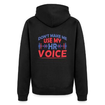 Ne me forcez pas à utiliser ma voix hr - Veste à capuche bio Premium Unisexe - noir - Dos - Nico (187cm)