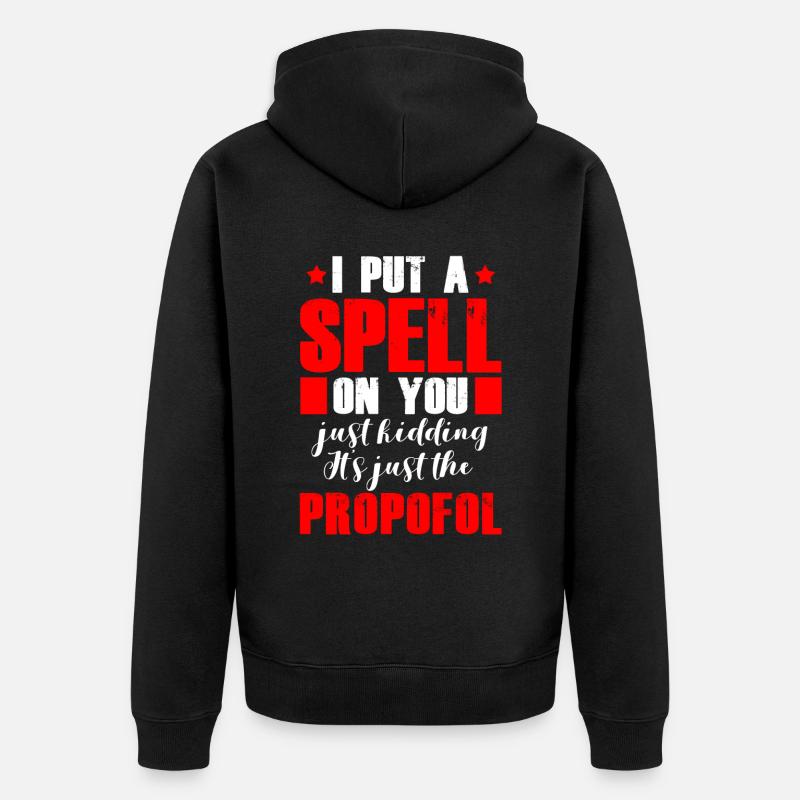Magic Propofol Anesthésiste Anesthésie - Veste à capuche bio Premium Unisexe - noir