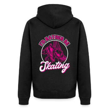 I'd Rather Be Skating - Rollschuhlaufen - Skater - Unisex Premium Bio Zip Hoodie - Schwarz - Hinten - Nico (187cm)