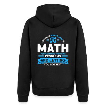 Math Mathematics Science Math Gift - Unisex Premium Organic Zip Hoodie - black - Back - Nico (187cm)