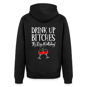 Drink, It's My Birthday - Unisex Premium Organic Zip Hoodie - black - Back - Nico (187cm)