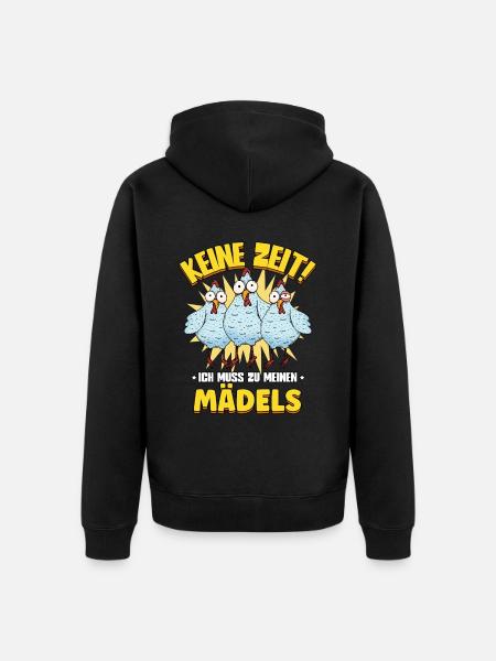 Huhn Keine Zeit Ich Muss Zu Meinen Mädels Hühner - Unisex Premium Bio Zip Hoodie - Schwarz