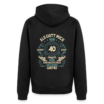Als Gott mich vor 40 Jahren 40. Geburtstag - Unisex Premium Bio Zip Hoodie - Schwarz - Hinten - Nico (187cm)
