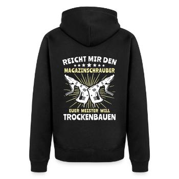 Trockenbaumonteur Sprüche Trockenbauer - Unisex Premium Bio Zip Hoodie - Schwarz - Hinten - Nico (187cm)