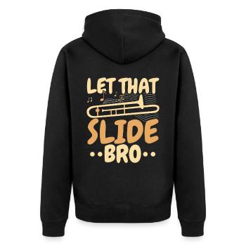 Let That Slide Bro Posaunist Musiker - Unisex Premium Bio Zip Hoodie - Schwarz - Hinten - Nico (187cm)