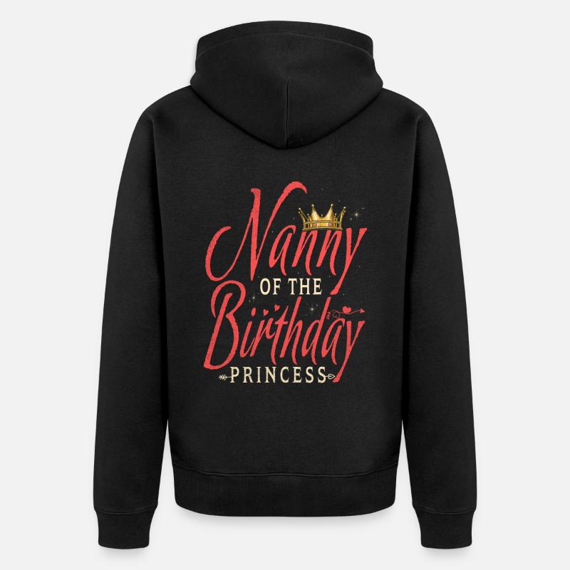 Nounou la princesse d’anniversaire pour - Veste à capuche bio Premium Unisexe - noir