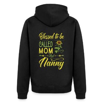 Blessed, Mom And Nanny For Grandmother Called To - Unisex Premium Organic Zip Hoodie - black - Back - Nico (187cm)