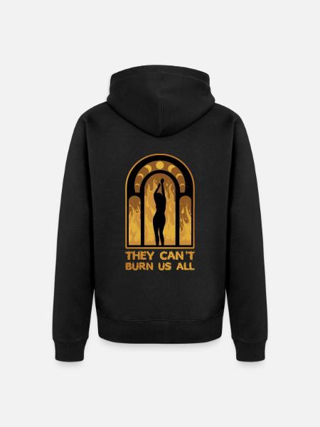They Can't Burn Us All Wicca Geschenk - Unisex Premium Bio Zip Hoodie - Schwarz