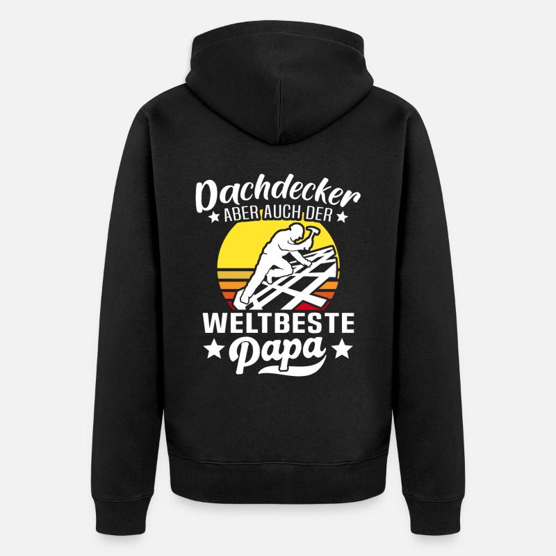 Papa Dachdecker Vater Dachdecken - Unisex Premium Bio Zip Hoodie - Schwarz
