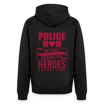 Policeman Mother Police Mom Most People Never Meet - Unisex Premium Organic Zip Hoodie - black - Back - Nico (187cm)