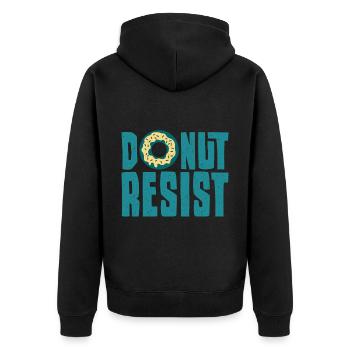 Policeman Saying Funny Donut Resist - Unisex Premium Organic Zip Hoodie - black - Back - Nico (187cm)