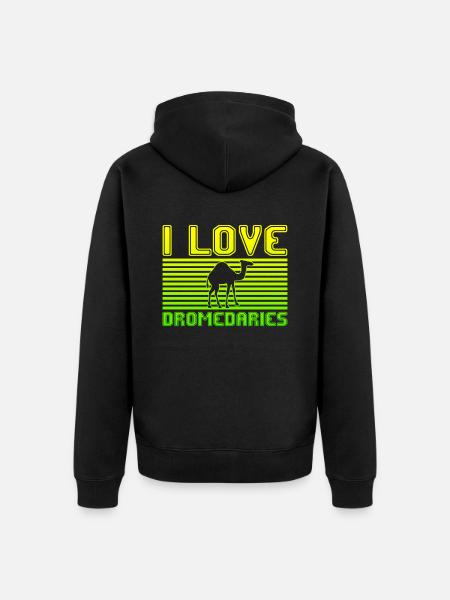I love dromedaries - Unisex Premium Organic Zip Hoodie - black