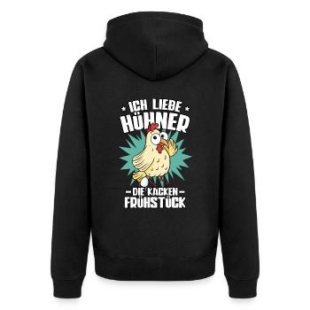 Huhn Ich Liebe Hühner Die Kacken Frühstück - Unisex Premium Bio Zip Hoodie - Schwarz - Hinten - Nico (187cm)