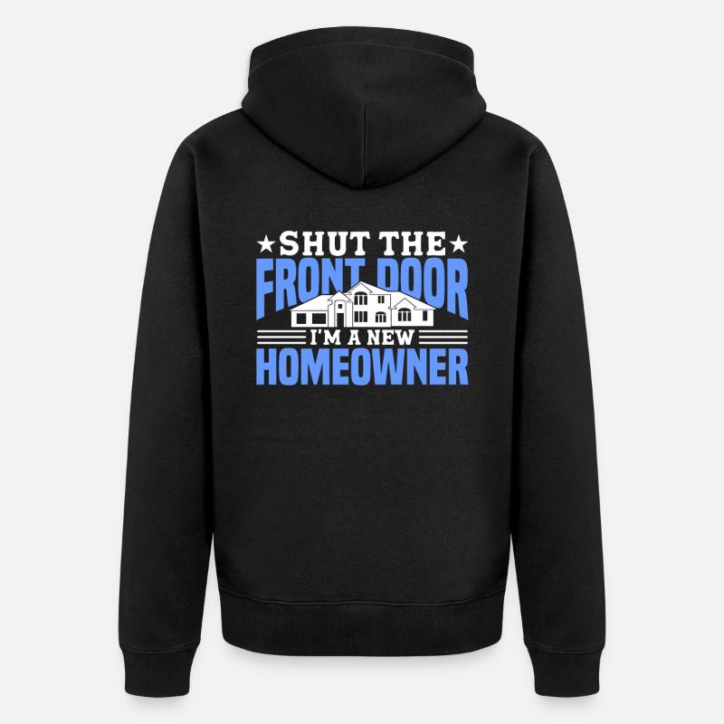 Hausbesitzer Eigentümer Geschenk Hauseigentümer - Unisex Premium Bio Zip Hoodie - Schwarz