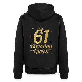 Birthday Queen 61 - Unisex Premium Bio Zip Hoodie - Schwarz - Hinten - Nico (187cm)