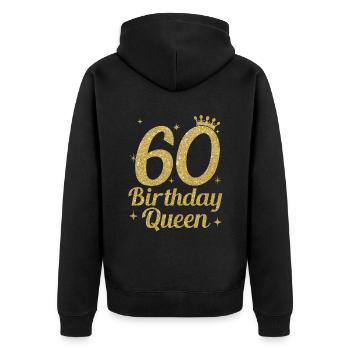 Birthday Queen 60 - Unisex Premium Bio Zip Hoodie - Schwarz - Hinten - Nico (187cm)