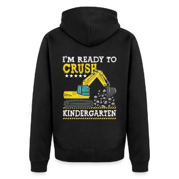 I m Ready To Crush Kindergarten Construction - Unisex Premium Organic Zip Hoodie - black - Back - Nico (187cm)