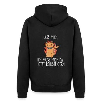 Lass mich ich muss mich da jetzt reinsteigern - Unisex Premium Bio Zip Hoodie - Schwarz - Hinten - Nico (187cm)
