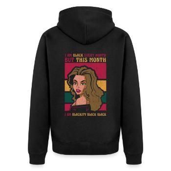 I'm black every month, but this month I'm - Unisex Premium Organic Zip Hoodie - black - Back - Nico (187cm)