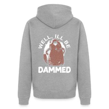 Nun, ich werde ein gestauter Biber, ein Wildtier Nagetier - Unisex Premium Bio Zip Hoodie - Grau meliert - Hinten - Nico (187cm)