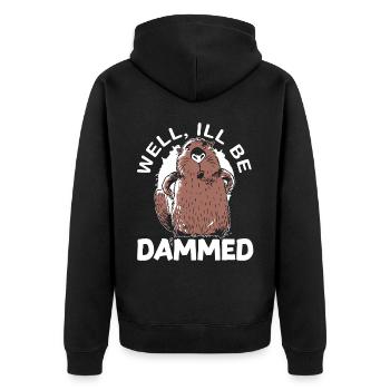 Well I'll Be Dammed Beaver Wildlife Animal Rodent - Unisex Premium Organic Zip Hoodie - black - Back - Nico (187cm)