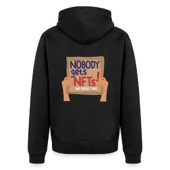 Nobody gets nft crypto Skeptiker Shirt - Unisex Premium Bio Zip Hoodie - Schwarz - Hinten - Nico (187cm)