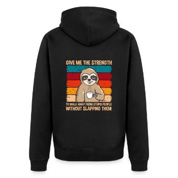 Donnez-moi la force de m’éloigner des gens stupides - Veste à capuche bio Premium Unisexe - noir - Dos - Nico (187cm)