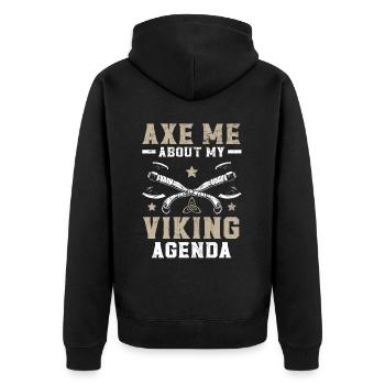 Axt mich über meine Wikinger-Agenda Svalhalla Norsemen - Unisex Premium Bio Zip Hoodie - Schwarz - Hinten - Nico (187cm)