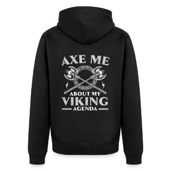 Axt mich über meine Wikinger-Agenda Svalhalla Norsemen - Unisex Premium Bio Zip Hoodie - Schwarz - Hinten - Nico (187cm)