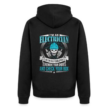 Fully Qualified To Remove Your Shorts Elektriker - Unisex Premium Bio Zip Hoodie - Schwarz - Hinten - Nico (187cm)