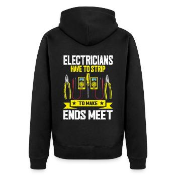 Electricians Strip To Make Ends Meet Elektriker - Unisex Premium Organic Zip Hoodie - black - Back - Nico (187cm)