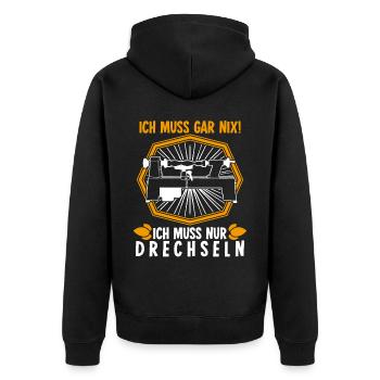 Drechsler Ich muss gar nix Drechseln - Unisex Premium Bio Zip Hoodie - Schwarz - Hinten - Nico (187cm)