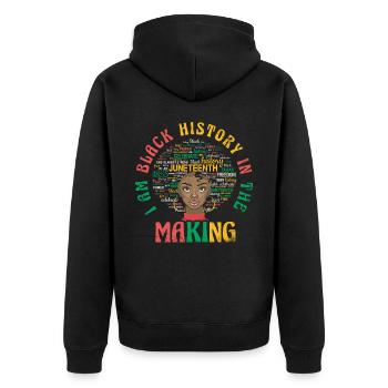 I am black history in the making for the - Unisex Premium Organic Zip Hoodie - black - Back - Nico (187cm)